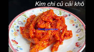 KIMCHI CỦ CẢI KHÔ- MU MALENGI