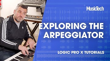 Logic Tips – Exploring The Arpeggiator