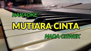 MUTIARA CINTA KARAOKE NADA CEWEK KORG PA700