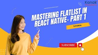 Mastering FlatList in React Native: A Complete Guide for Beginners ( Part 1)