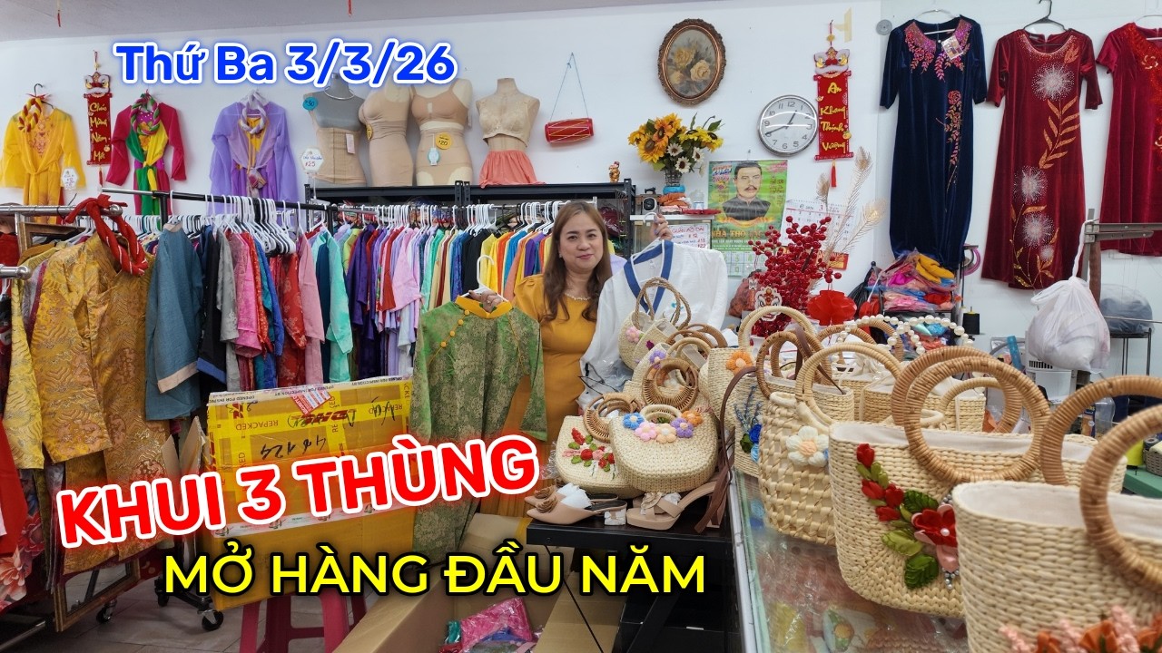 KHUI 3 THÙNG MỞ HÀNG ĐẦU NĂM - THỨ BA 3/3/2026 #dungcaliusa #aodai