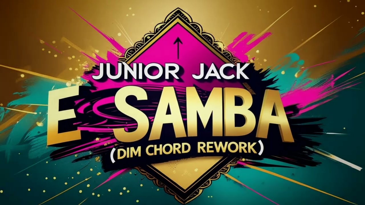 Junior Jack - E Samba (Dim Chord Rework) [AFRO HOUSE] - YouTube