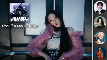 sing if you see your bias! (FAMOUS - ALLDAY PROJECT) w/ Lyrics!