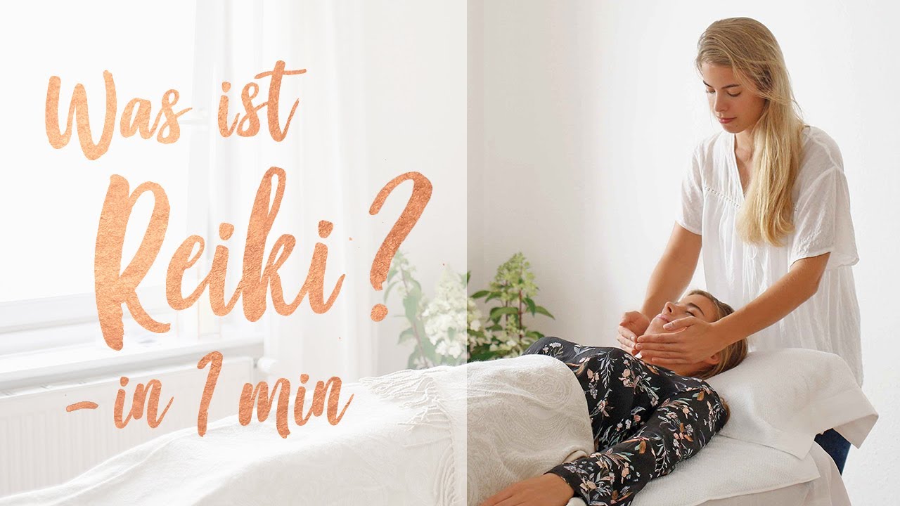 Was ist Reiki? - Erklärt in 1 min von Ann-Sophie Bünting