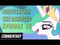 [Blind Commentary] Scootertrix The Abridged: Episode 10