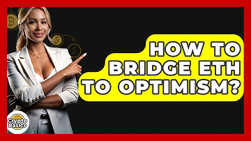 How to Bridge ETH to Optimism? - CryptoBasics360.com