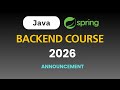 Spring Boot Backend Course 2026 | Announcement