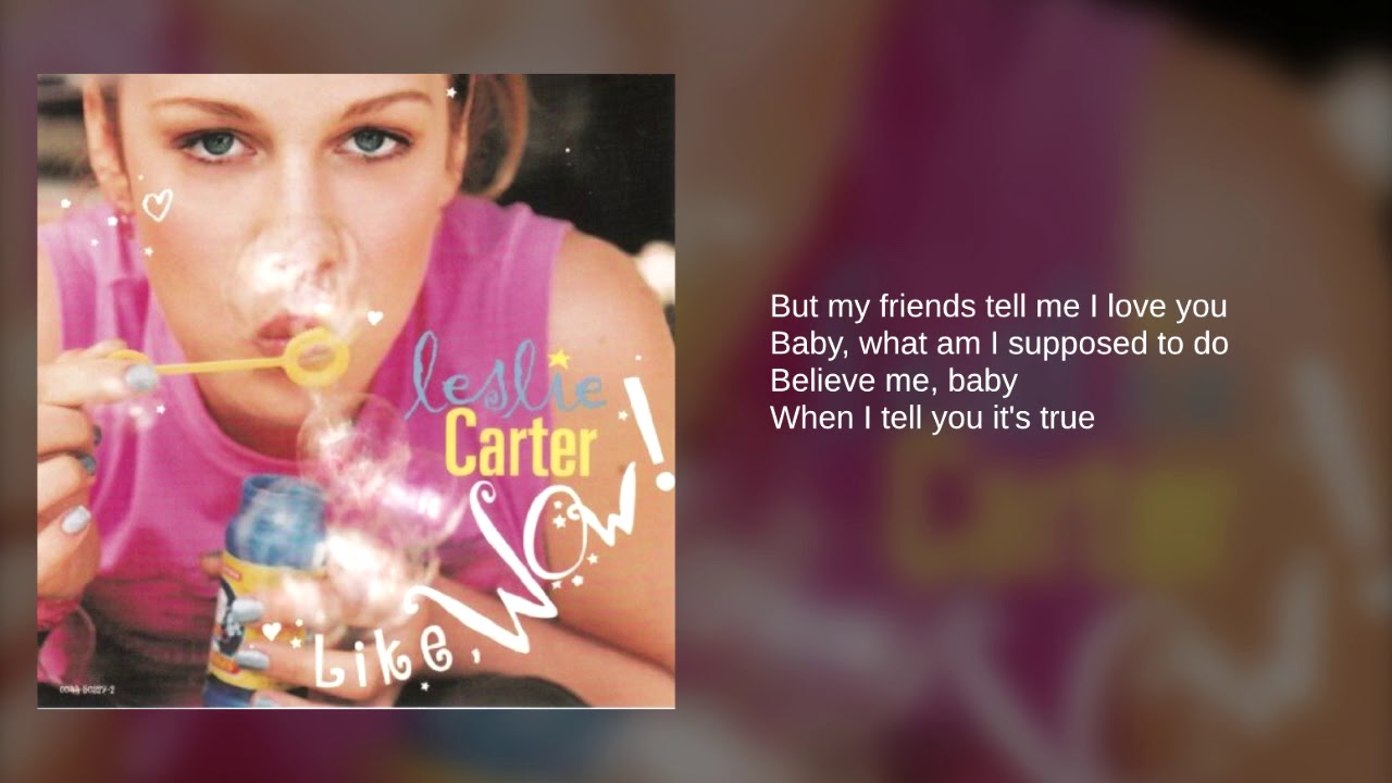 Leslie Carter: 08. True (Lyrics)