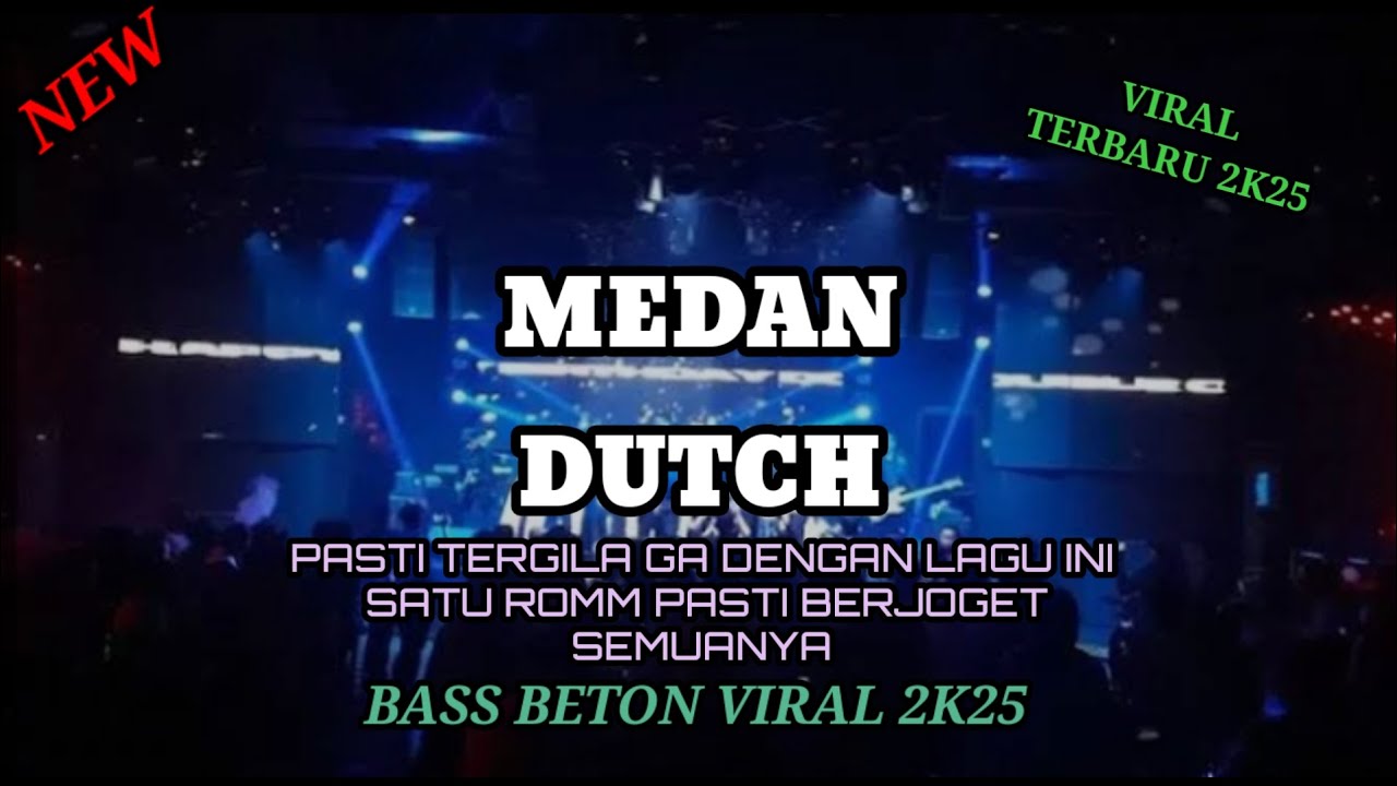 JUNGLE DUTCH MEDAN SATU ROMM BERGETAR DI BUATNYA TERBARU 2025