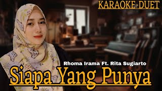 SIAPA YANG PUNYA ||SUNNY||KARAOKE-DUET