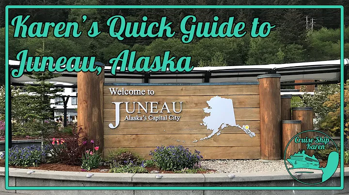 Karen's Quick Guide to Juneau, Alaska