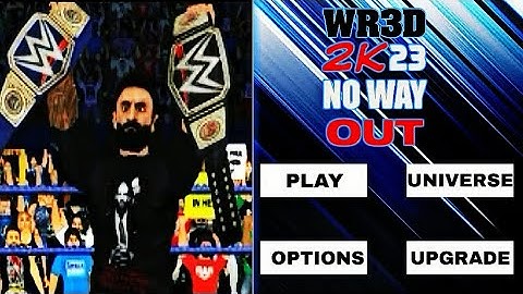 WR3D 2K23 NO WAY OUT MOD:| MAIN MENU CONCEPT |