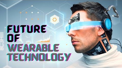 Smart Devices : Exploring Future of Wearable Technology | Cutting-Edge Innovations | Trending Now!