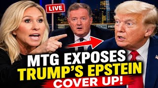 Marjorie Taylor Greene EXPOSES Trump'sEpstein COVER UP On Piers Morgan!