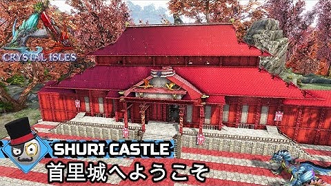 Ark: Crystal Isles - Castle Build - Shuri Castle Okinawa - 首里城 (Speed Build)