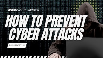 Cybersecurity 101: Your Guide to Preventing Cyber Attacks