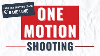 How to make your basketball shot ONE MOTION  |  NBA Shooting Coach Dave Love