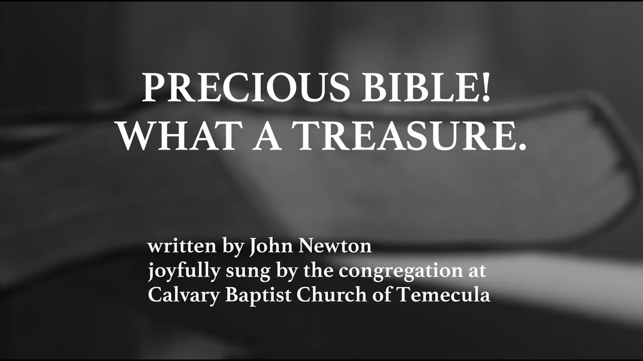 "Precious Bible! What a Treasure" | Congregational Singing