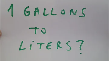 Wie viel Liter ist 1 galon?