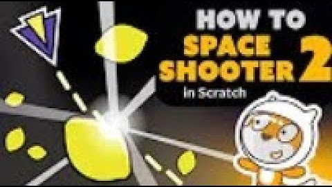 Space Shooter In Scratch 3 - Part 2