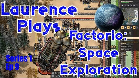S1-E09 - Beautiful Bots - Laurence Plays Factorio: Space Exploration
