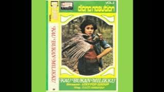 KAU BUKAN MILIKKU DIANA NASUTION