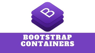 Bootstrap Tutorial 2020 - Containers