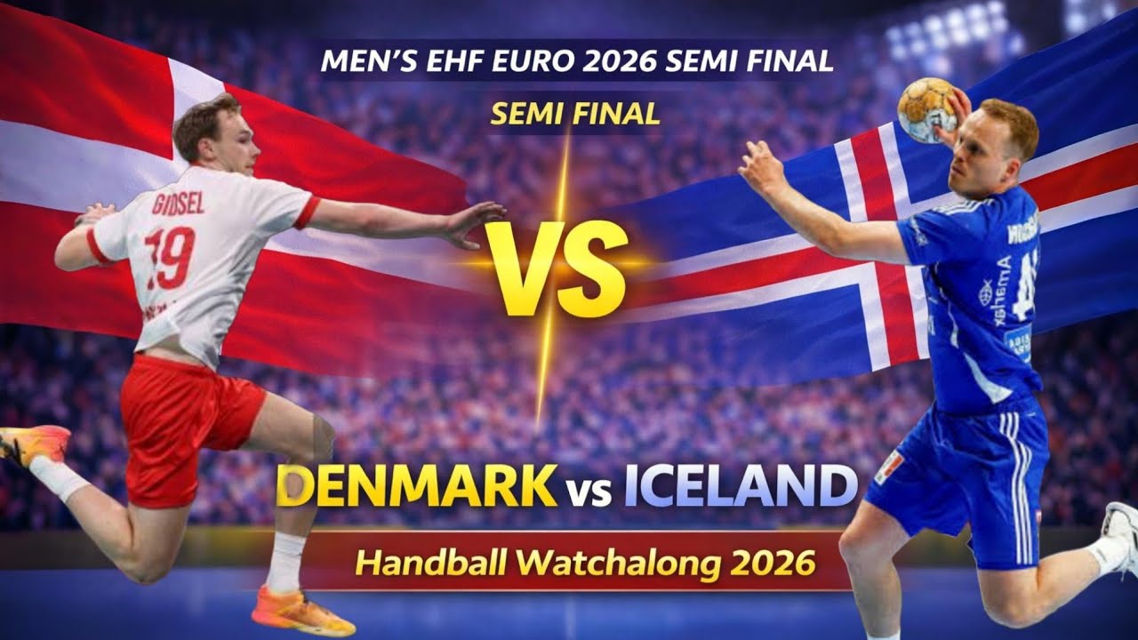 Denmark vs Iceland Live| Mens Semi Final EHF EURO 2026 Handball ...