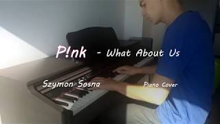 P!nk - What About Us Piano