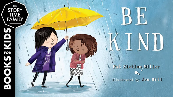 Be Kind | A Children's Story about things that matter - DayDayNews