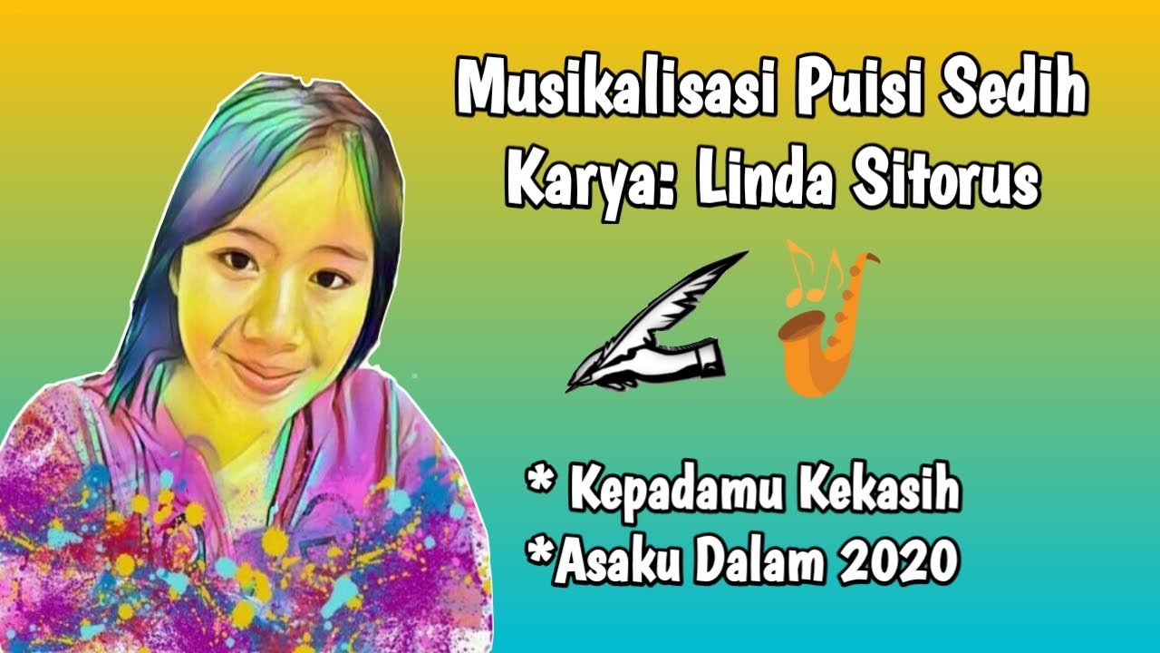  PUISI  SEDIH  PADAMU KEKASIH  ASAKU DALAM 2020 3 YouTube