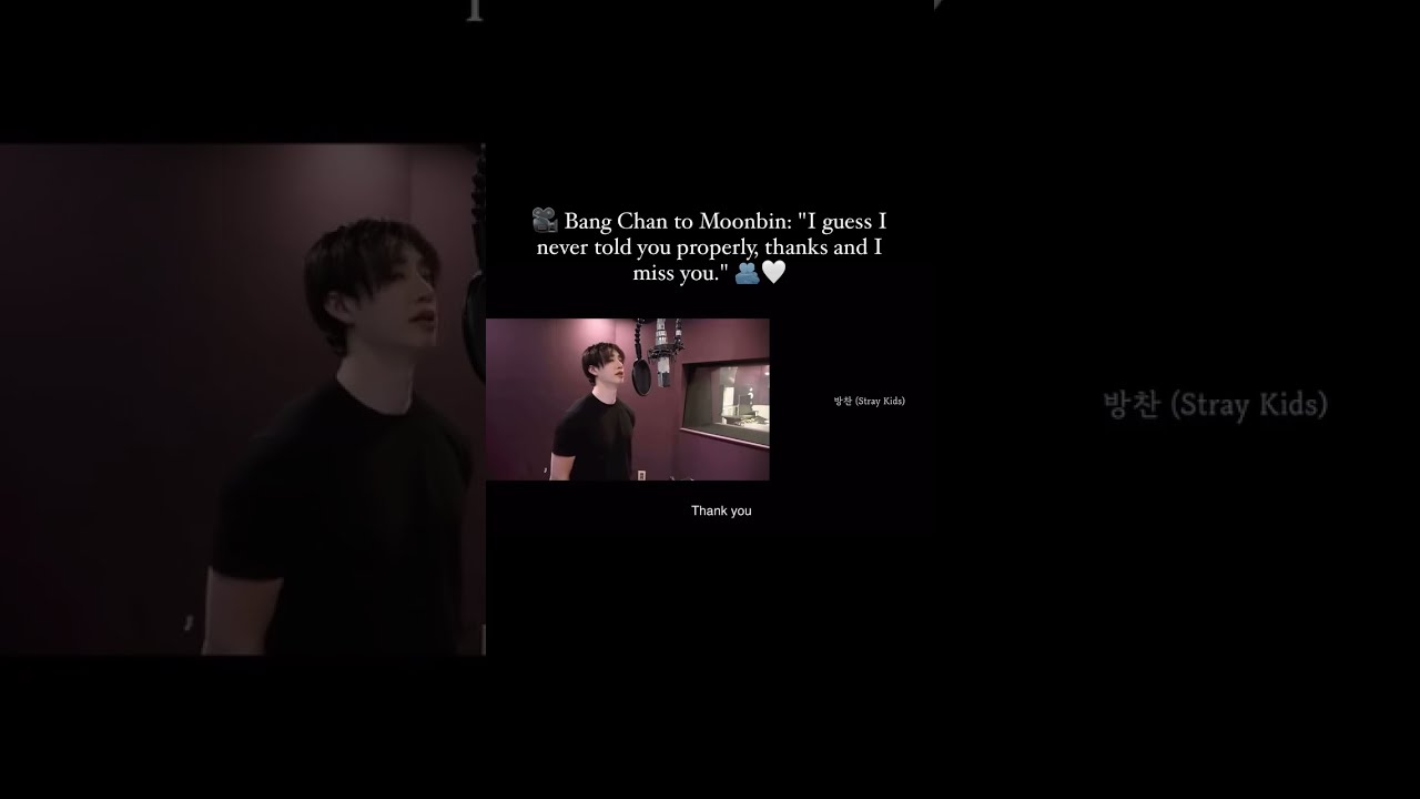 Bangchan message for moonbin🥺We miss you moonbin 😭🥺❤||#straykids #shorts #moonbin #shortfeed