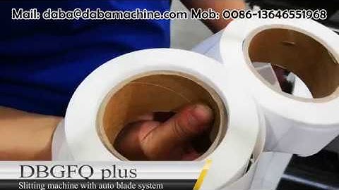 DBGFQ PLUS adhesive label ,thermal label slitting machine with digital blade position