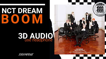 [3D+BASS BOOSTED]  NCT DREAM - BOOM (Headphone Needed)
