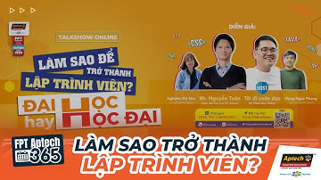 [Talkshow]Làm sao trở thành Lập trình viên? ĐẠI HỌC hay HỌC ĐẠI |Tôi Đi Code Dạo x FPT Aptech TEASER