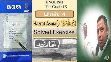 9th Class English | Unit No 4 | Hazrat Asma  | solved exercise | Ghulam Abbas Zone of Success