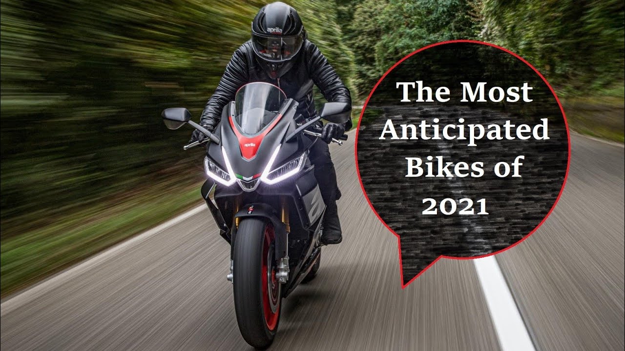 The Most Anticipated Motorcycles of 2021