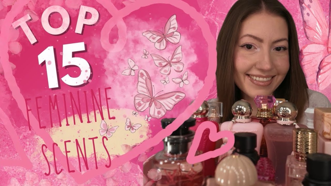 Top 15 feminine scents