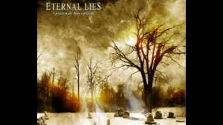 Eternal Lies - Leaving Only Me