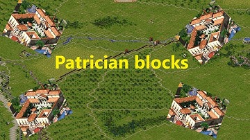 Caesar 3 Augustus  How to design Patrician blocks
