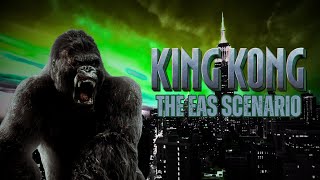 EAS Scenario | King Kong (#119)