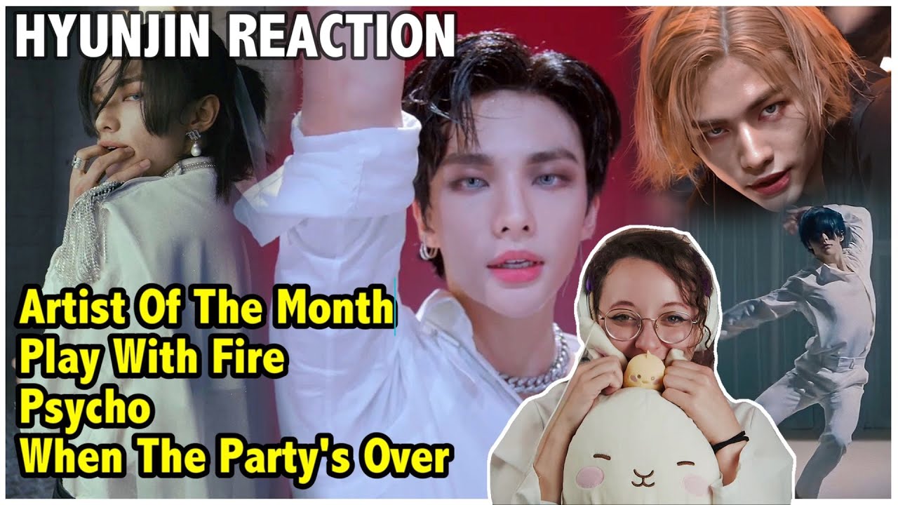 Stray Kids HYUNJIN (AOTM, Play With Fire, When The Party's Over, Psycho) - REACTION
