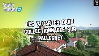 Les 7 Cartes Dahu Collectionnable sur Pallegney + Secret / Map MA7 Studio