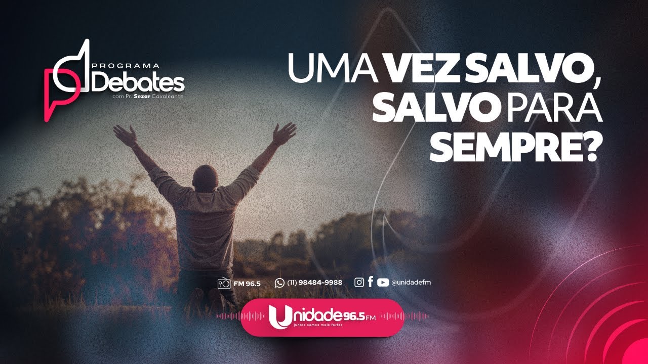 UMA VEZ SALVO, SALVO PARA SEMPRE? Pr. Bruno Reis Vs Filipe Checon