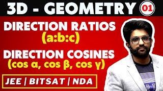 3D Geometry 01 | Direction Ratios (a:b:c) | Direction Cosines (cos α, cos β, cos γ) | Bhannat Maths