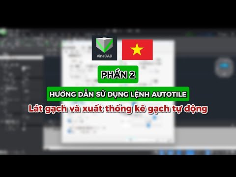 [PHẦN 2] HƯỚNG DẪN AUTOTILE - LÁT GẠCH VÀ XUẤT THỐNG KÊ TỰ ĐỘNG