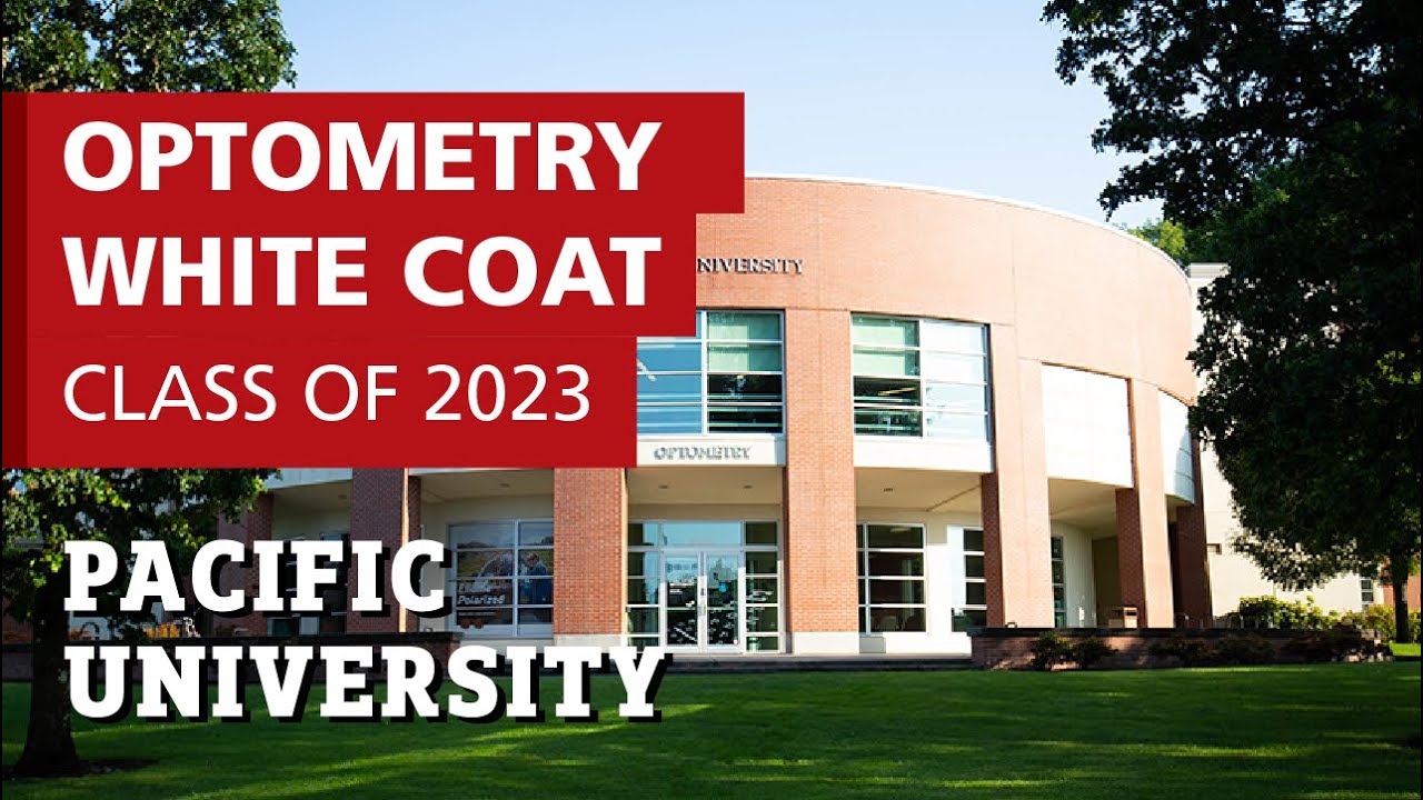 Pacific University College of Optometry Class of 2023 White Coat