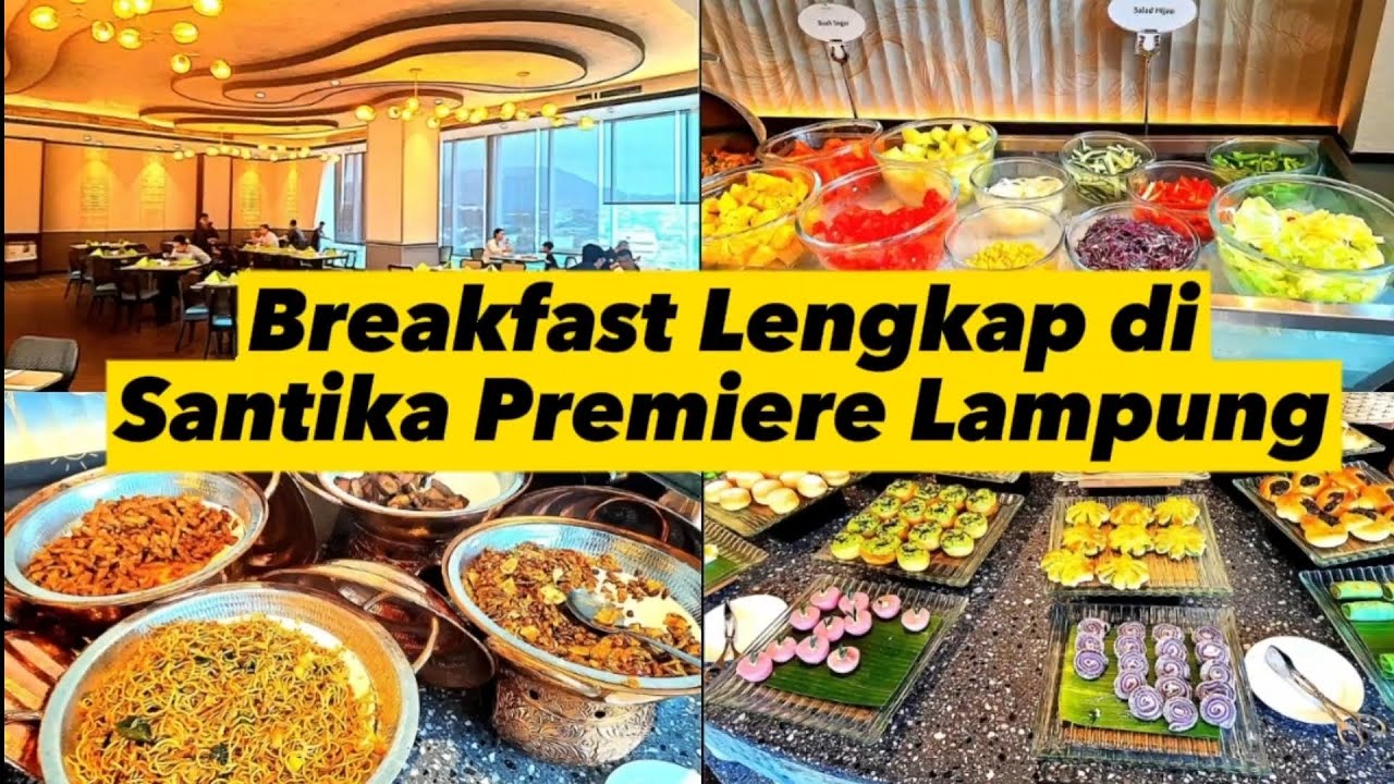 Breakfast Hotel Santika Premiere Lampung yang super lengkap dan enak
