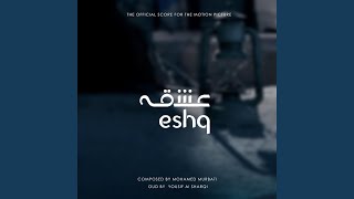 Eshq Main Theme - Mohamed Murbati