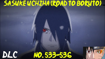 (NSUNS4) Finish Cut-In Image: Sasuke Uchiha (Road To Boruto) No. 533-536